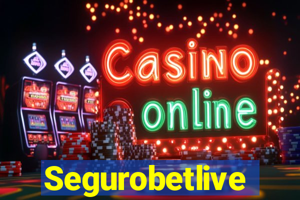 Segurobetlive