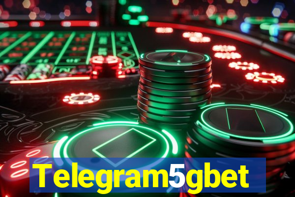 Telegram5gbet