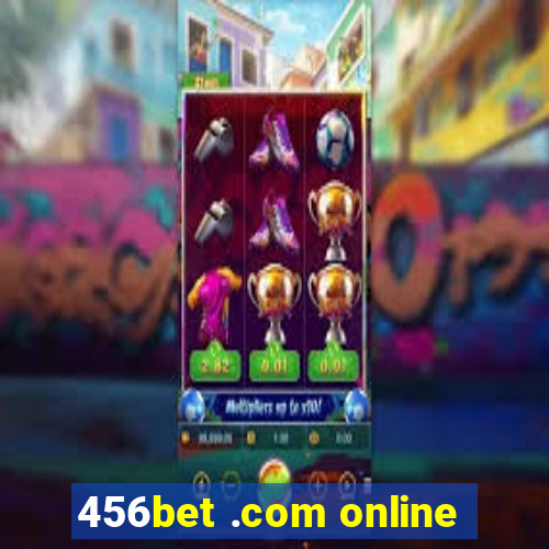 456bet .com online