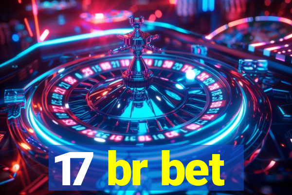 17 br bet