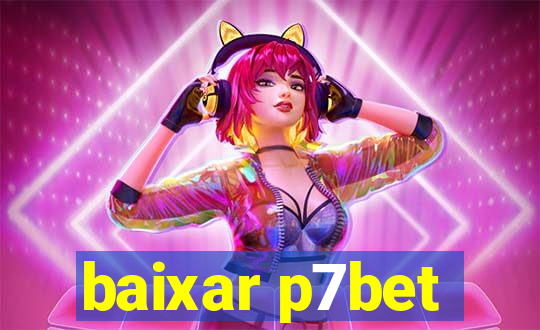 baixar p7bet