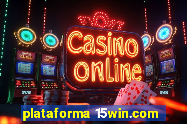 plataforma 15win.com