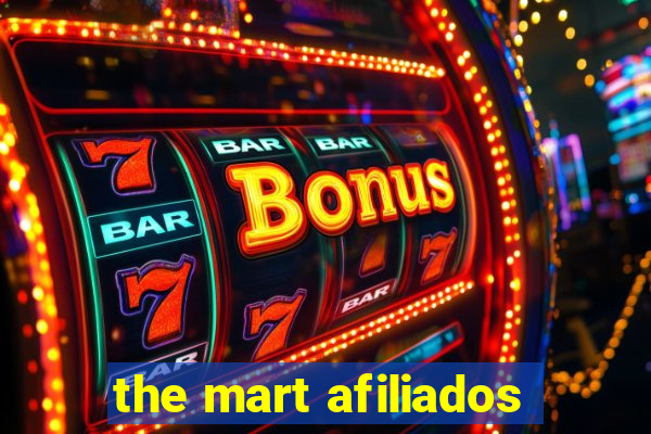 the mart afiliados