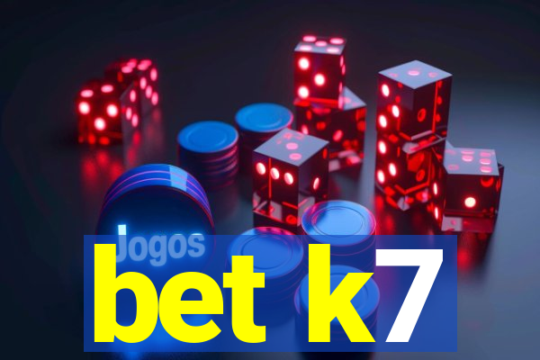 bet k7