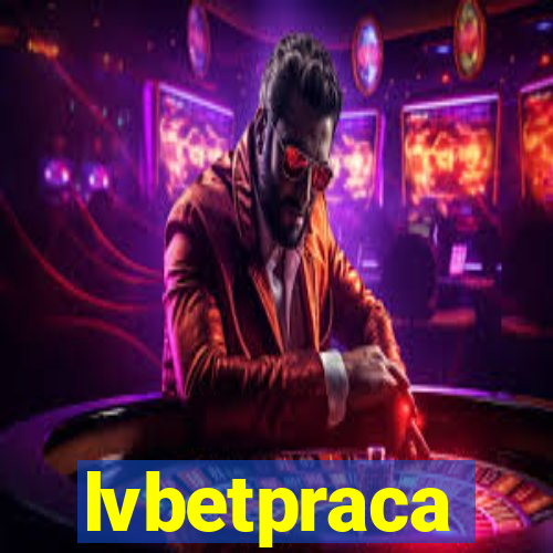 lvbetpraca