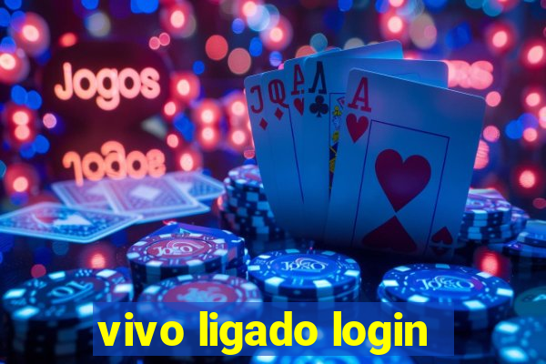 vivo ligado login