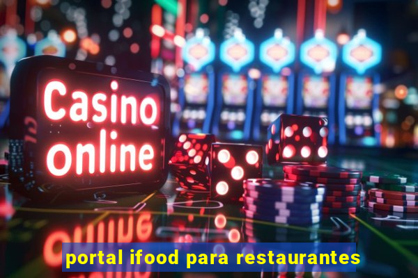 portal ifood para restaurantes