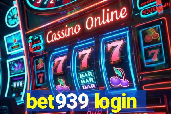 bet939 login