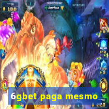 6gbet paga mesmo