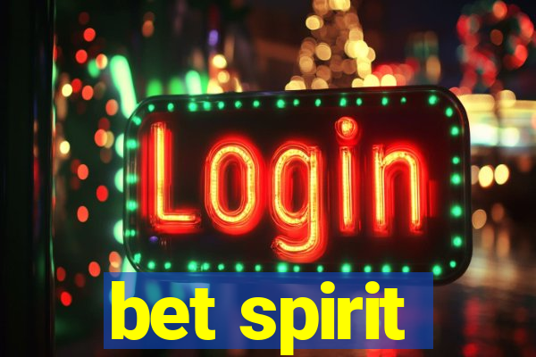 bet spirit