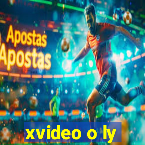 xvideo o ly