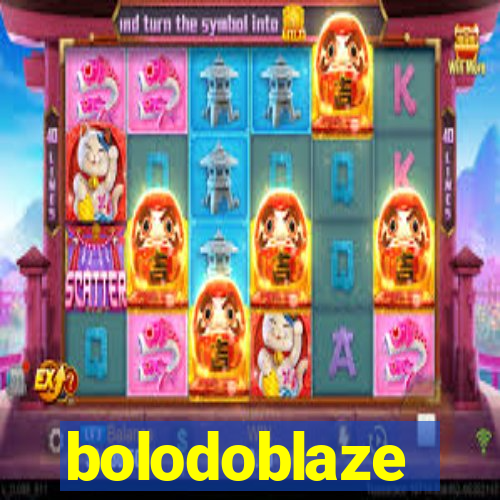 bolodoblaze