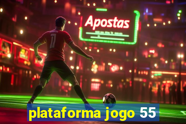 plataforma jogo 55