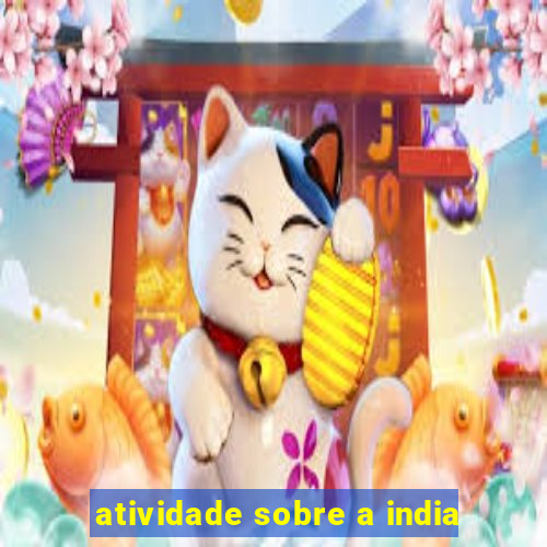 atividade sobre a india