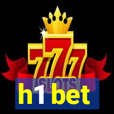 h1 bet