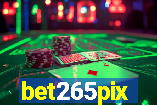 bet265pix