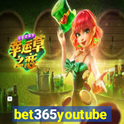 bet365youtube