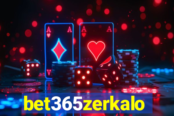 bet365zerkalo