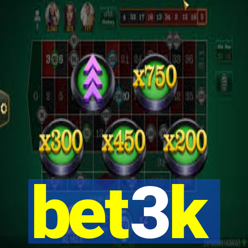 bet3k