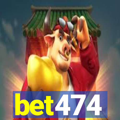 bet474