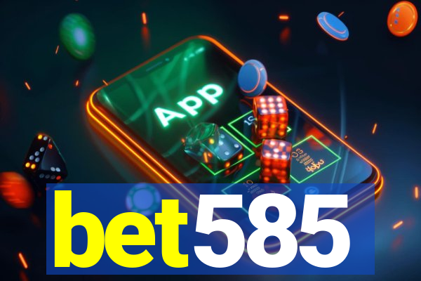 bet585