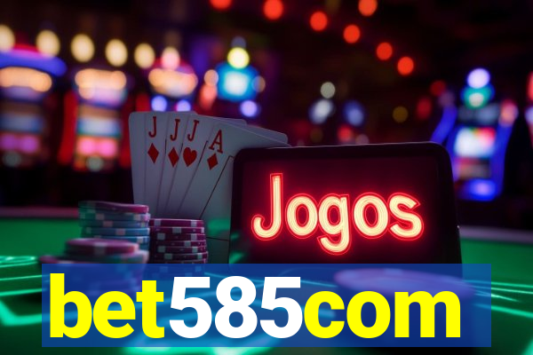 bet585com