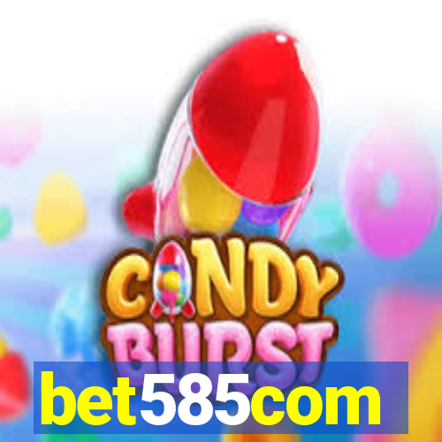 bet585com