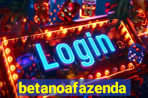 betanoafazenda