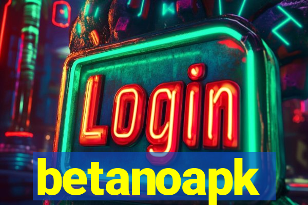 betanoapk