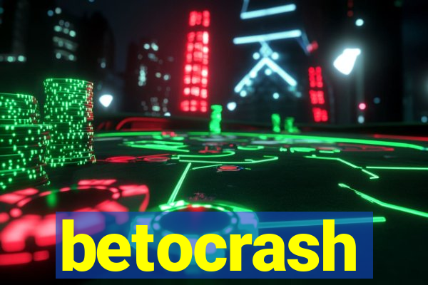 betocrash