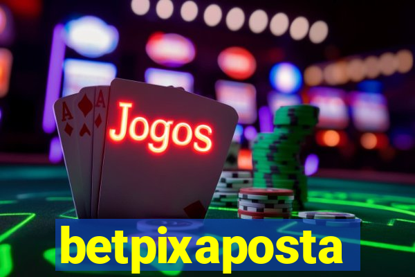 betpixaposta