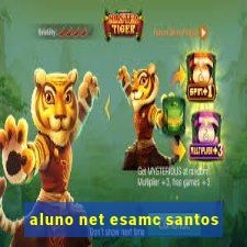 aluno net esamc santos