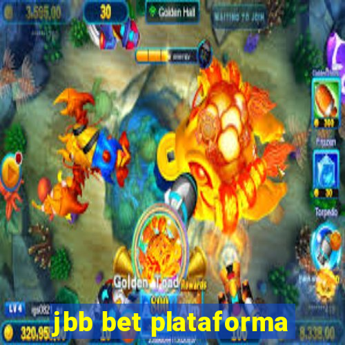 jbb bet plataforma