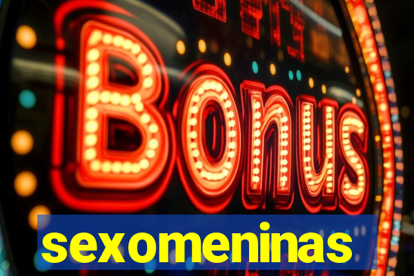 sexomeninas