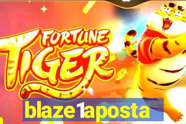 blaze1aposta