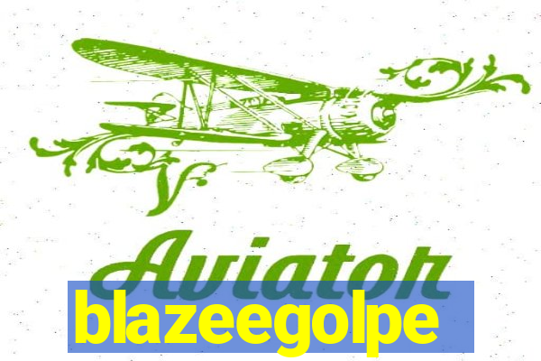 blazeegolpe