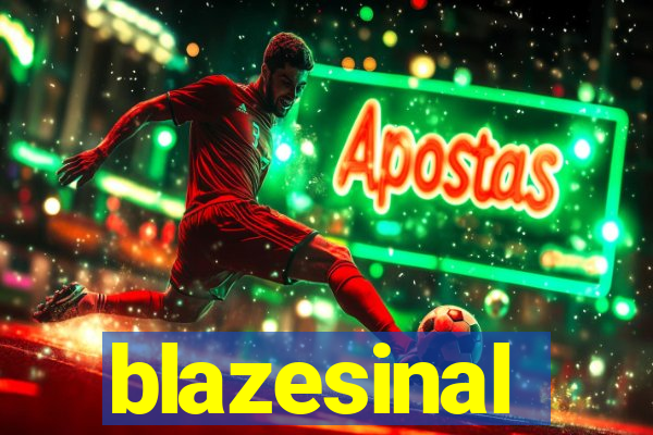 blazesinal