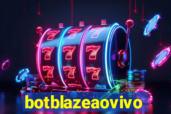 botblazeaovivo