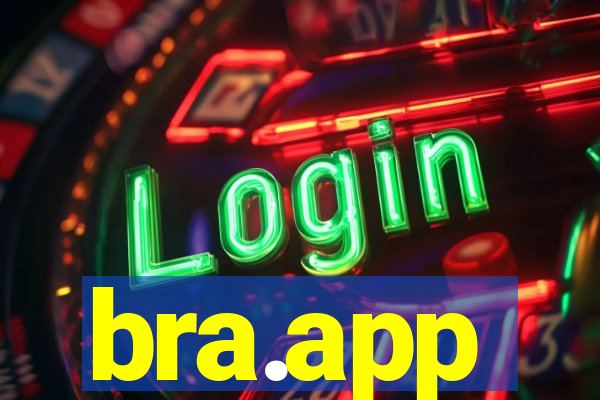 bra.app