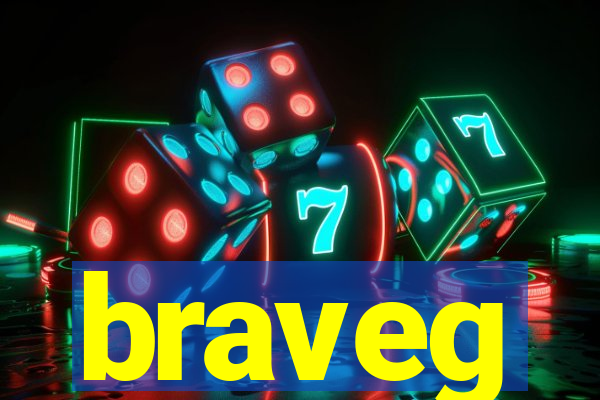 braveg