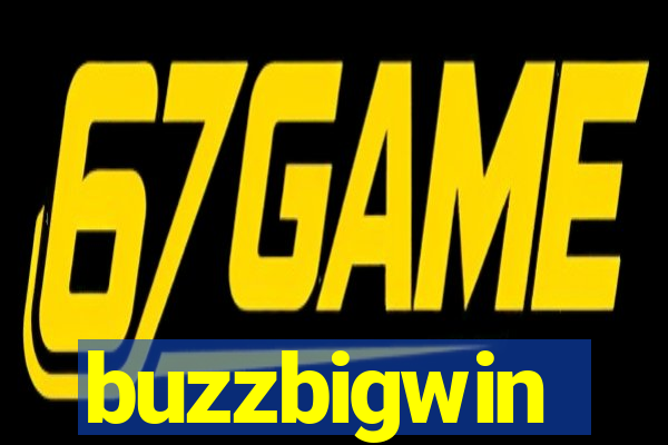 buzzbigwin