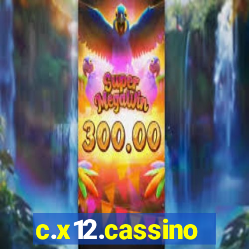 c.x12.cassino