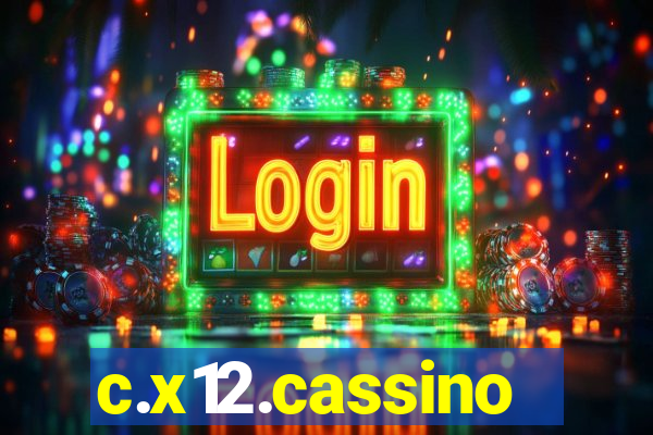 c.x12.cassino