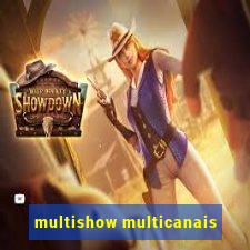 multishow multicanais