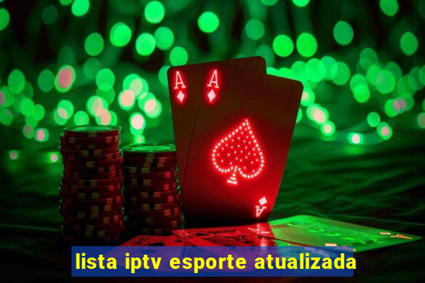 lista iptv esporte atualizada