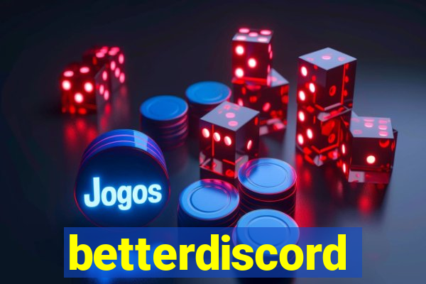 betterdiscord