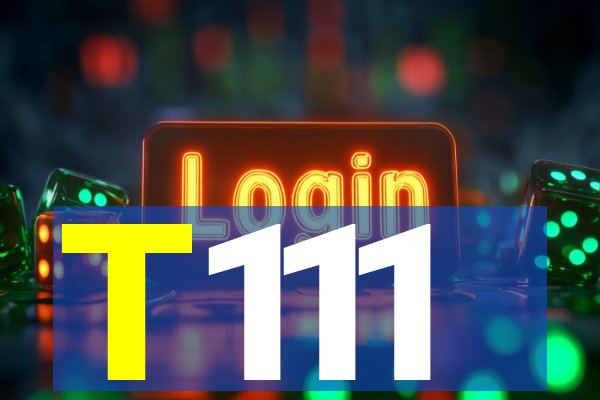 T111