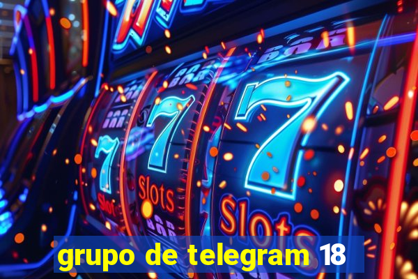 grupo de telegram 18