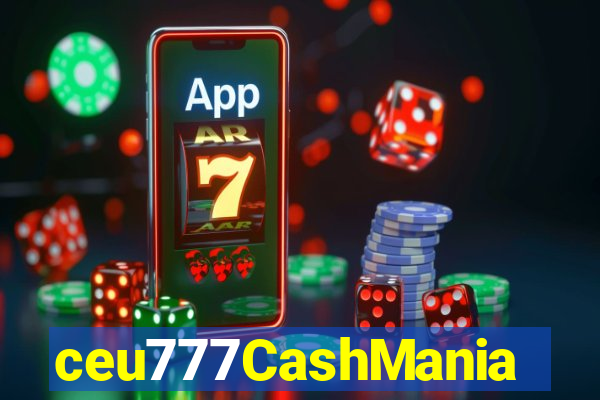 ceu777CashMania