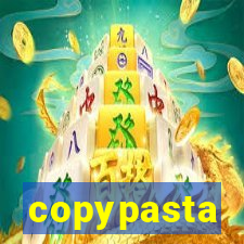 copypasta